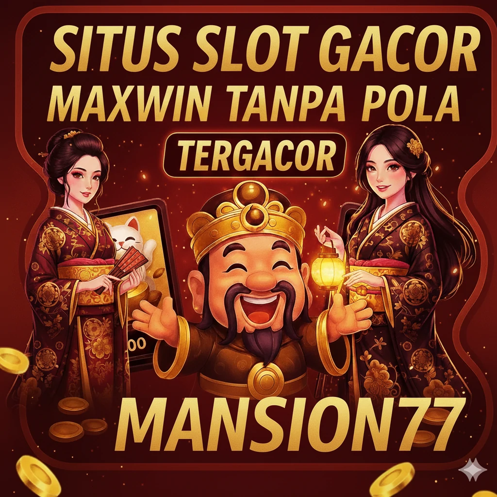 Mansion77 : Situs Slot Thailand Gacor Hari Ini Menangkan Maxwin No.1 Tanpa Batas image 1